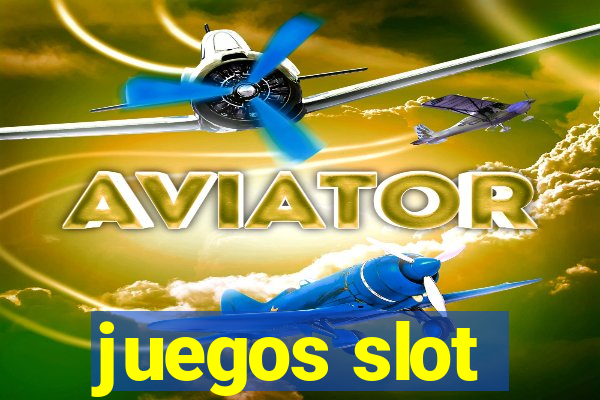 juegos slot