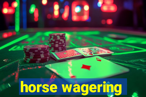 horse wagering