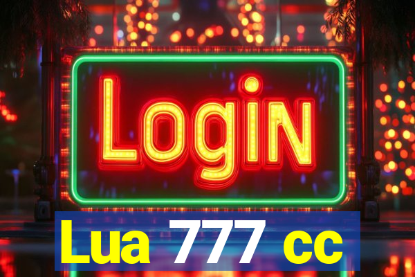 Lua 777 cc