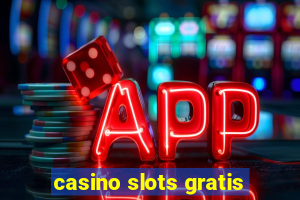 casino slots gratis