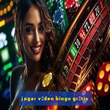 jogar v铆deo bingo gr谩tis