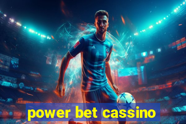 power bet cassino