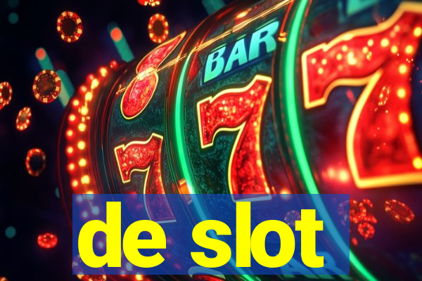 de slot