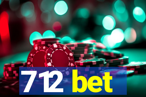 712 bet