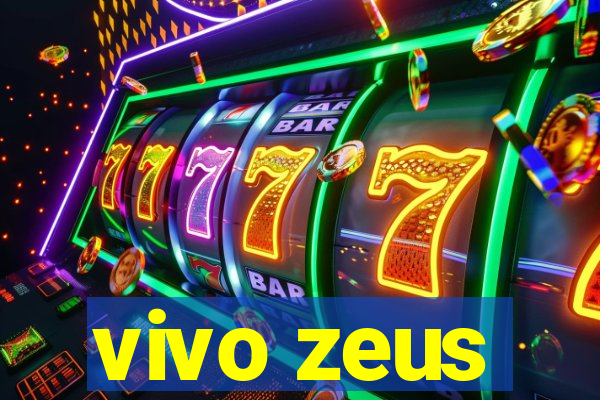 vivo zeus