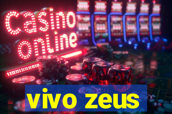 vivo zeus