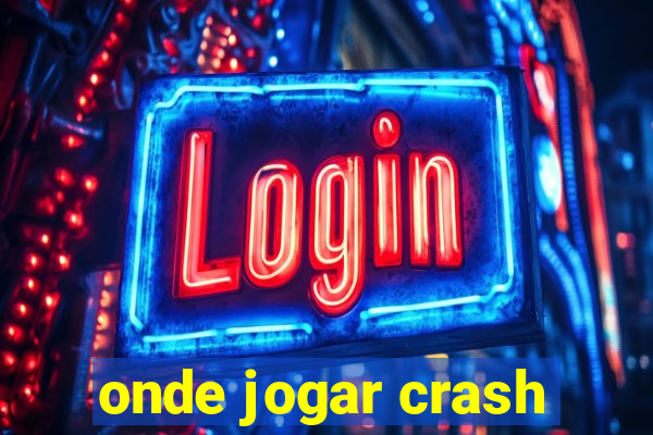 onde jogar crash