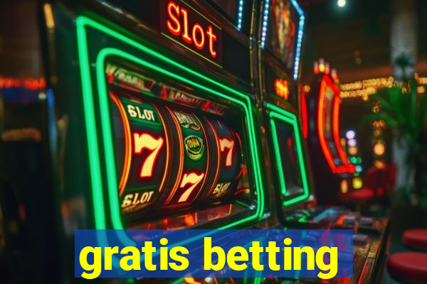 gratis betting