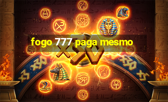 fogo 777 paga mesmo