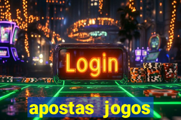 apostas jogos futebol hoje