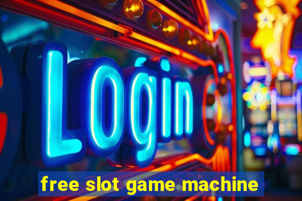 free slot game machine