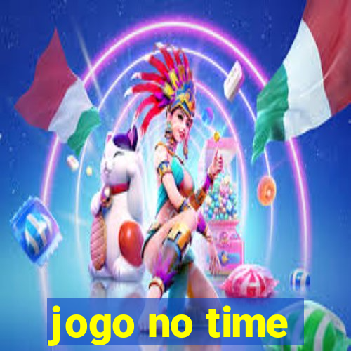 jogo no time