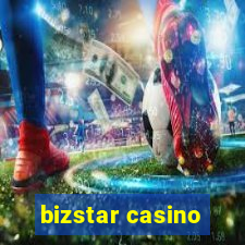 bizstar casino