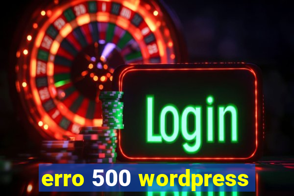 erro 500 wordpress