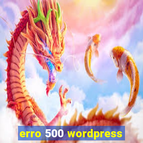 erro 500 wordpress