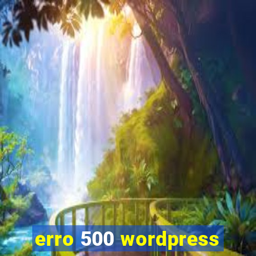 erro 500 wordpress