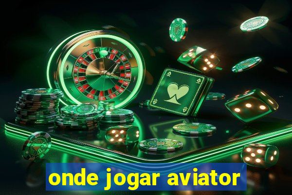 onde jogar aviator