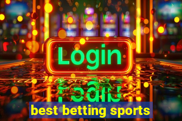 best betting sports