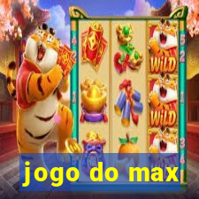 jogo do max