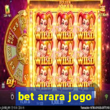 bet arara jogo