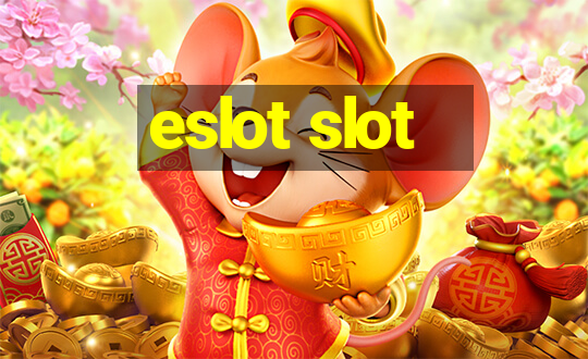 eslot slot