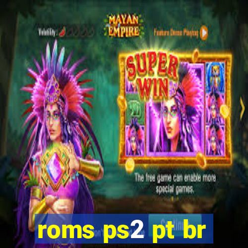 roms ps2 pt br