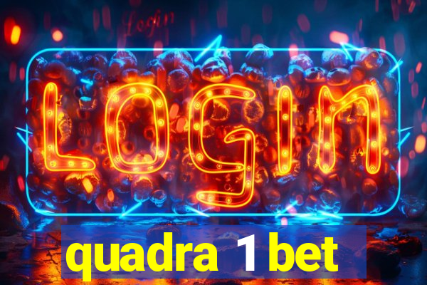 quadra 1 bet