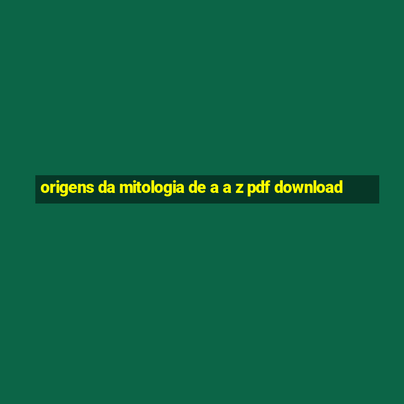 origens da mitologia de a a z pdf download