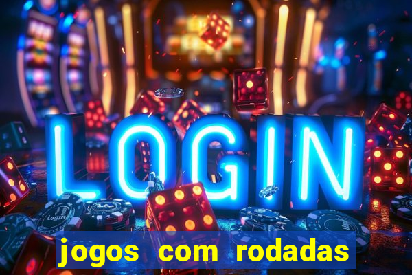 jogos com rodadas gratis betano