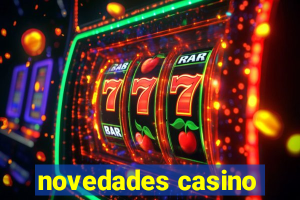 novedades casino