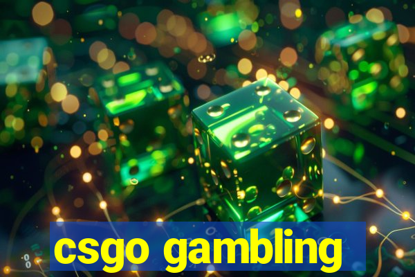 csgo gambling