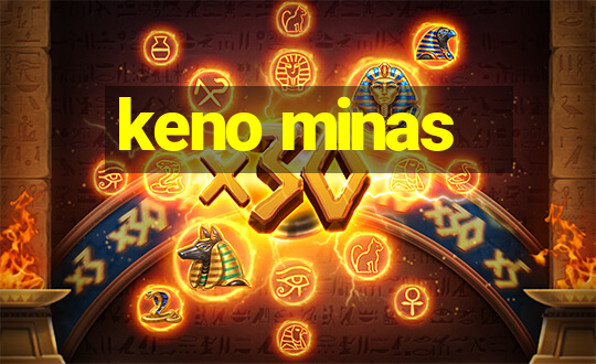 keno minas