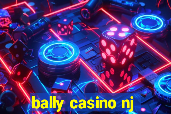 bally casino nj