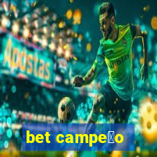 bet campe茫o