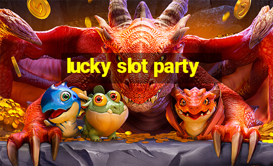 lucky slot party