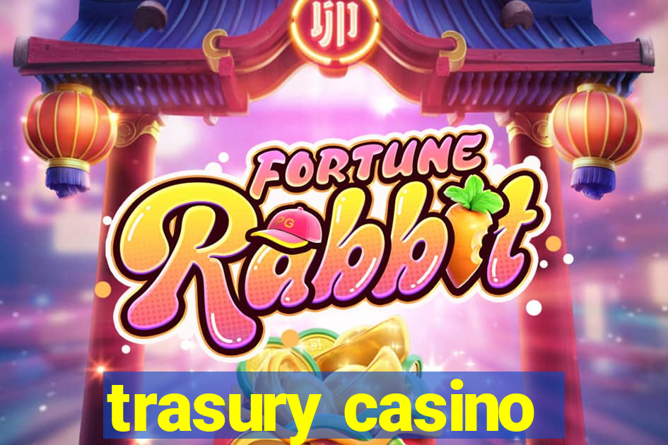 trasury casino