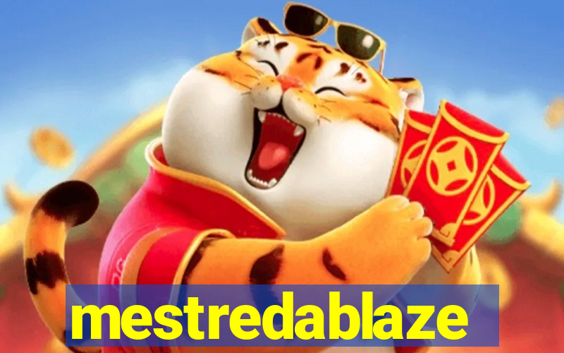 mestredablaze