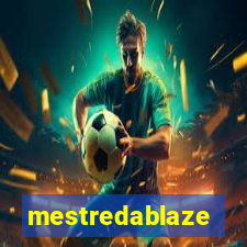 mestredablaze