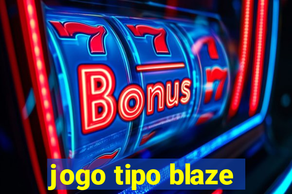 jogo tipo blaze