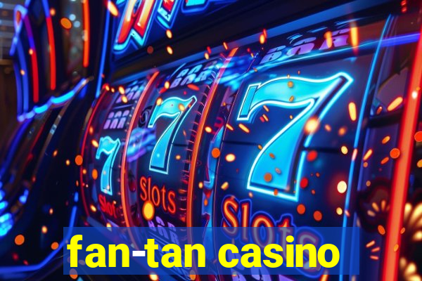 fan-tan casino