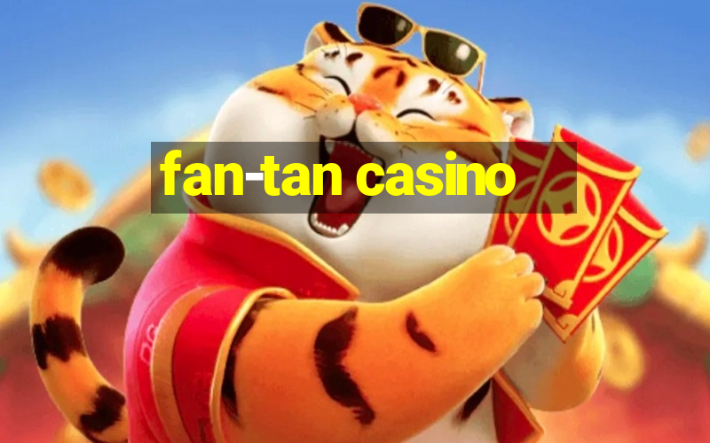 fan-tan casino