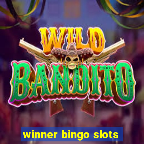 winner bingo slots