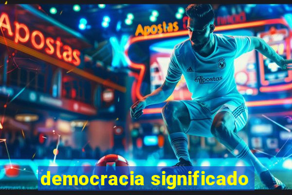 democracia significado