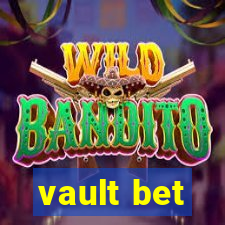 vault bet