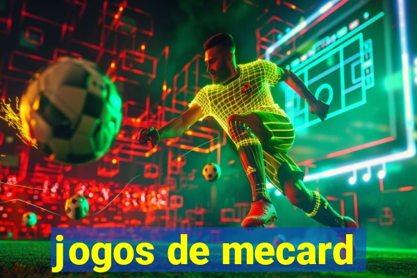 jogos de mecard