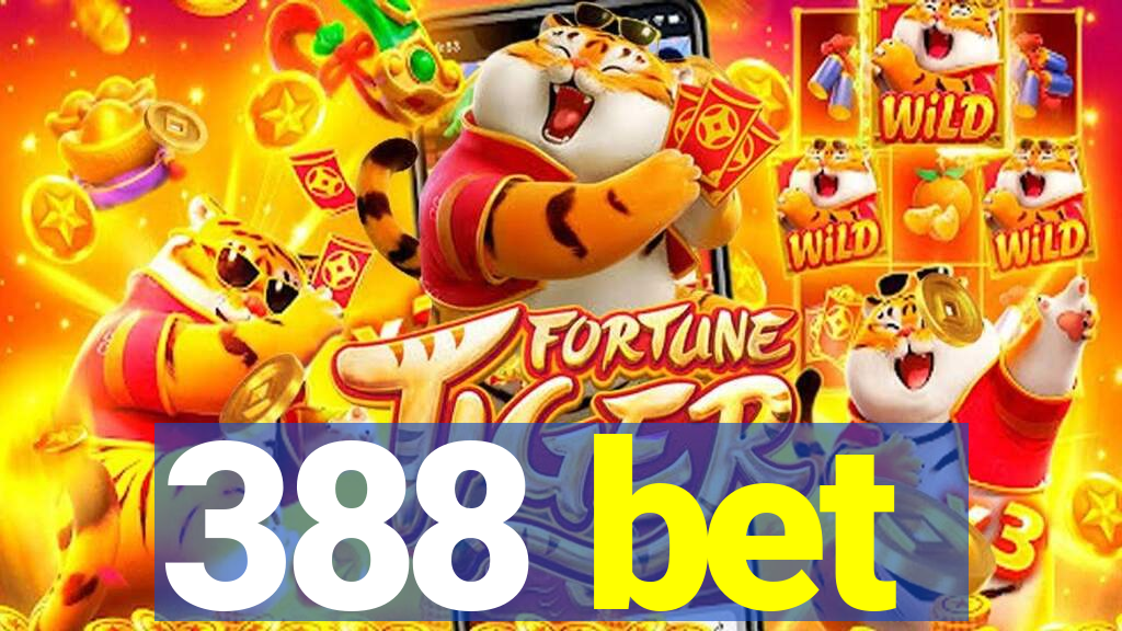 388 bet