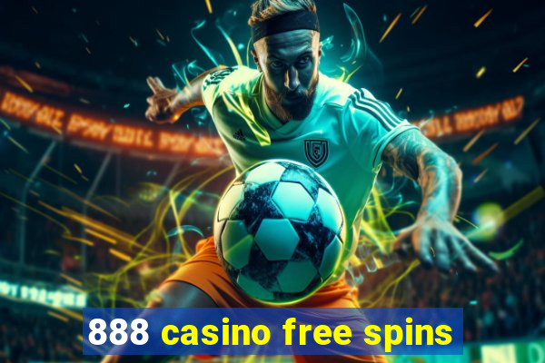 888 casino free spins