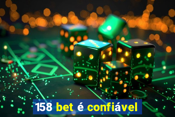 158 bet é confiável