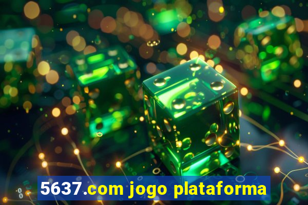 5637.com jogo plataforma