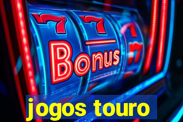 jogos touro